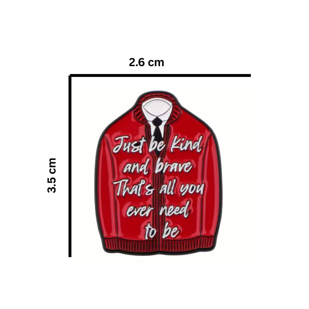 Mr Rogers enamel pin just be kind and brave cardigan quote pin