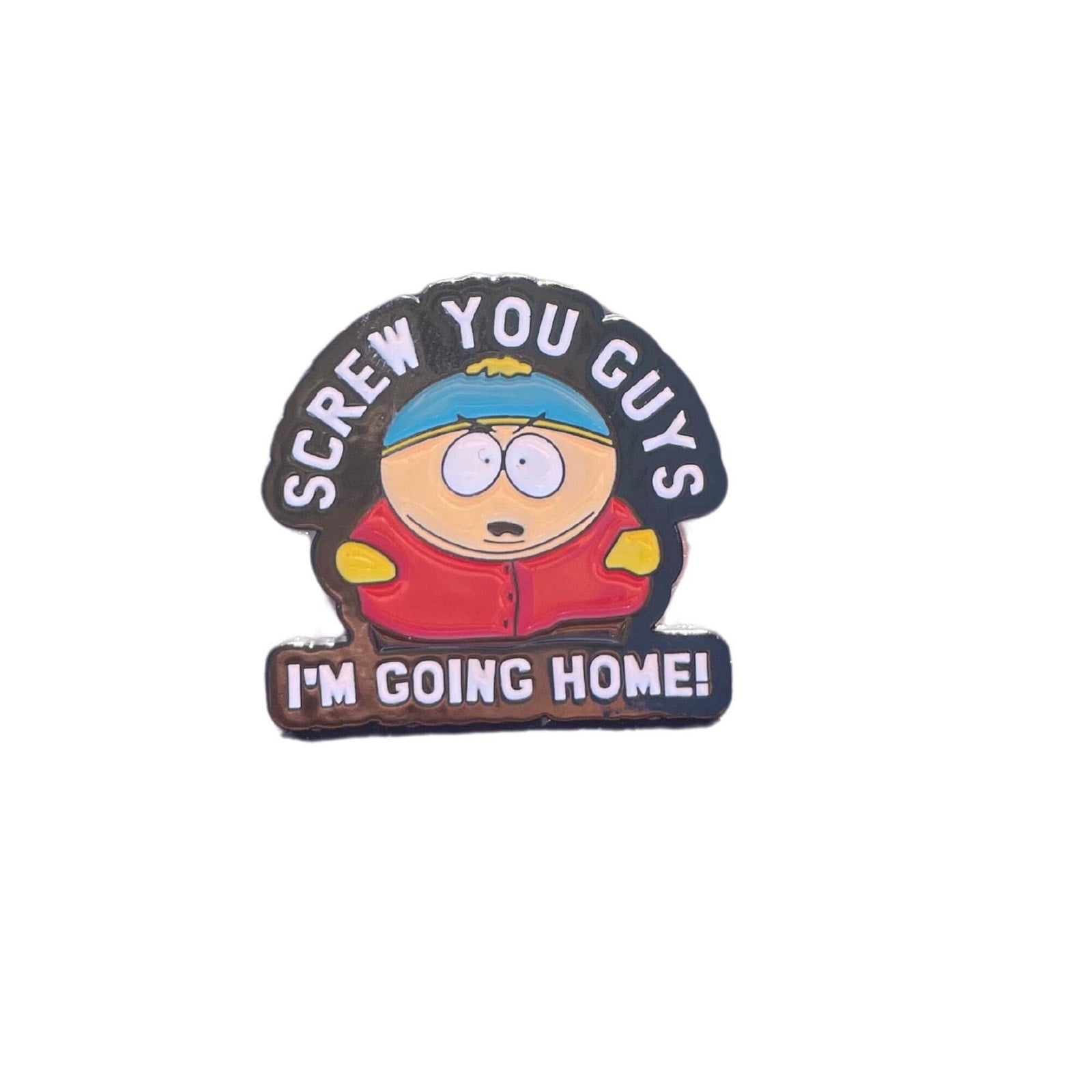screw you guys im going home enamel pin funny cartoon quote pin