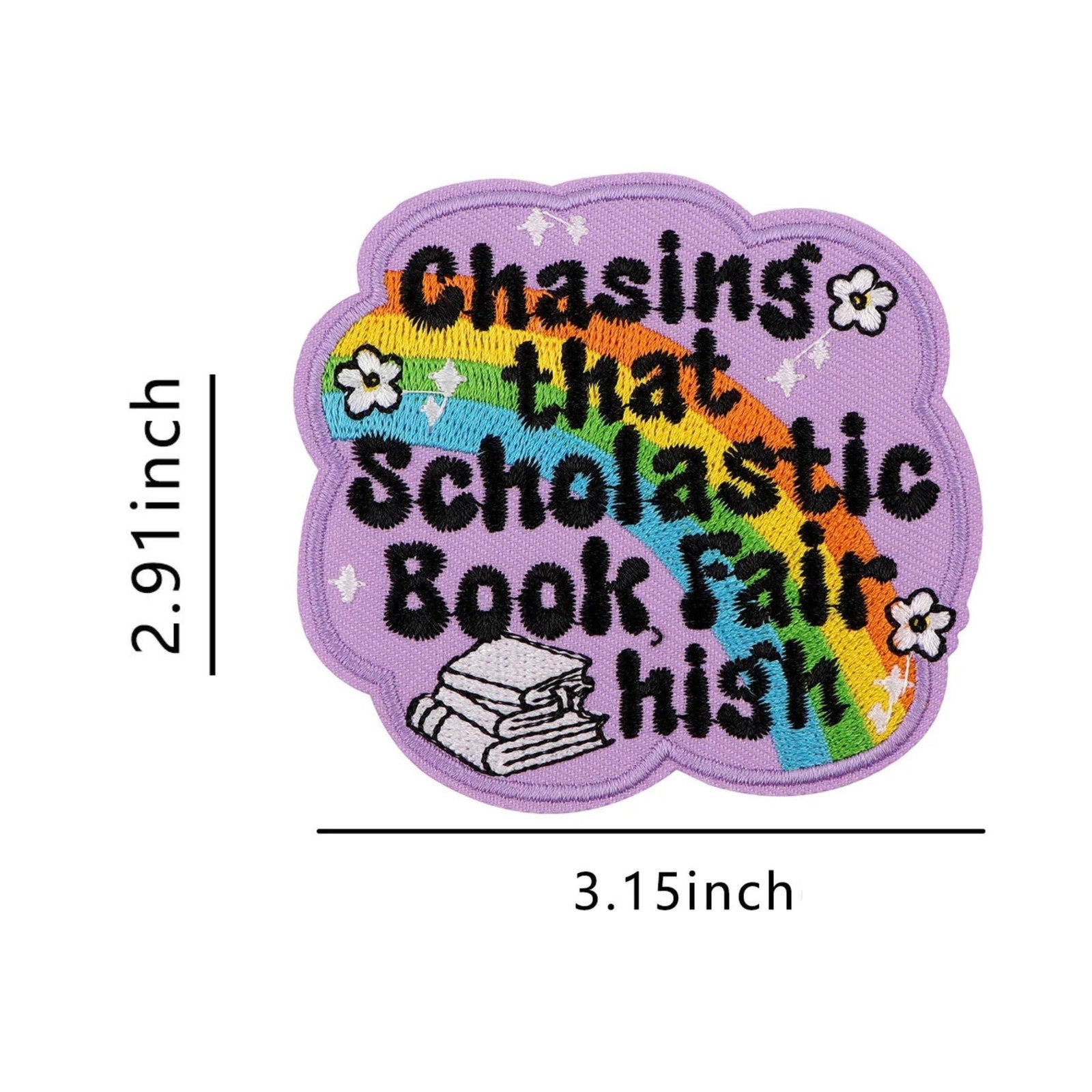 Chasing That Scholastic Book Fair High embroidered patch with rainbow and books retro school nostalgia