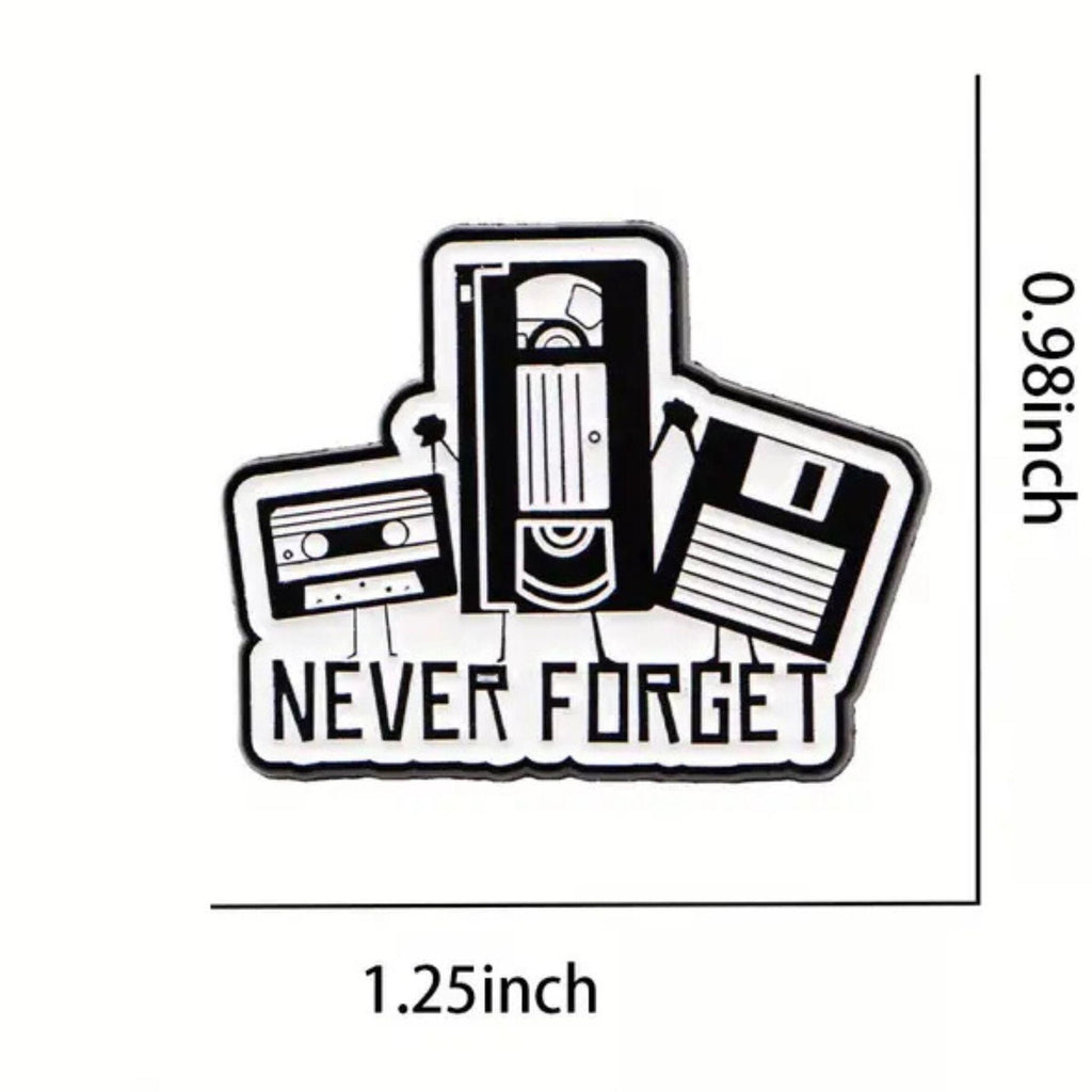 Never Forget enamel pin with VHS tape cassette tape and floppy disk retro 90s nostalgia design