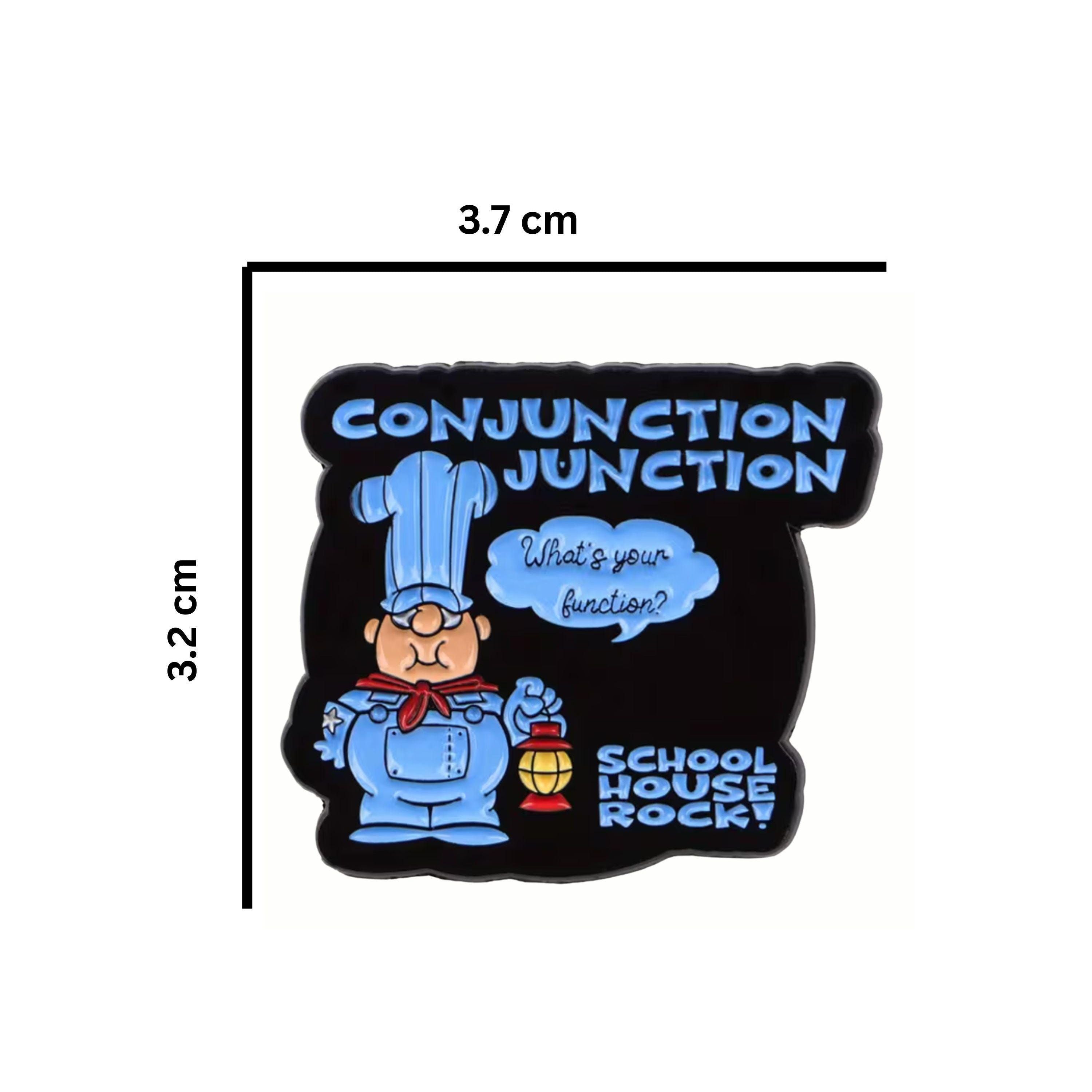 Enamel pin featuring Conjunction Junction design with Schoolhouse Rock character and “What’s your function” text
